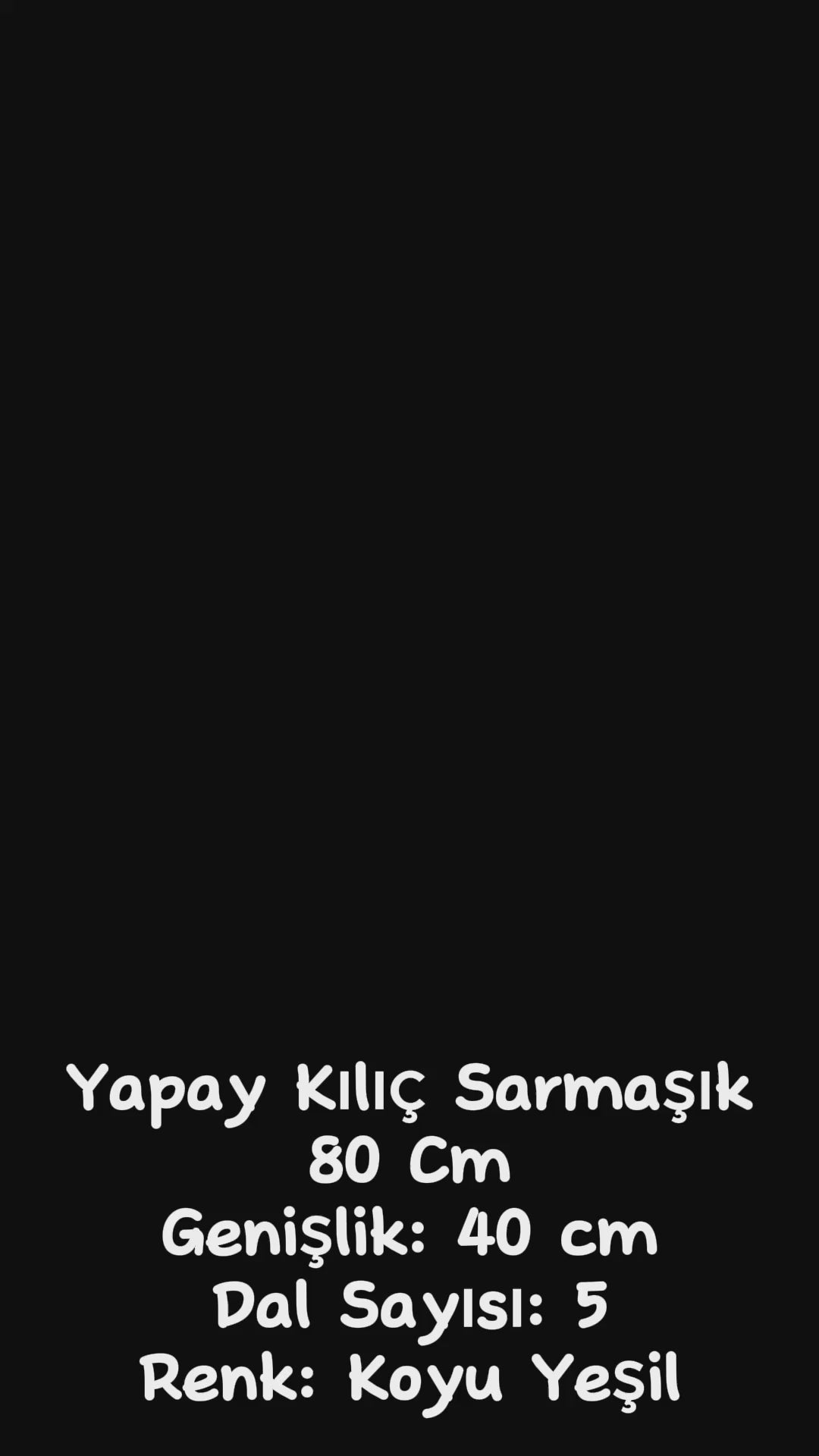 Yapay Sarmaşık Kılıç Uv Korumalı Koyu Yeşil 80 Cm 5 Dal